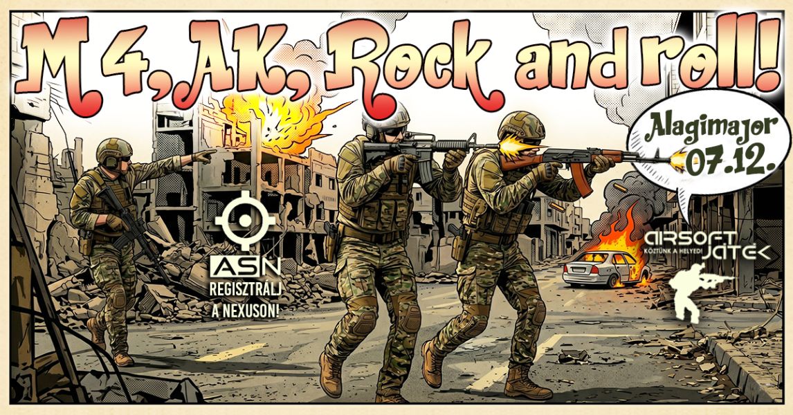 M4, AK, ?Rock and roll!